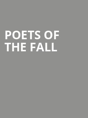 Poets of the Fall at O2 Academy Islington